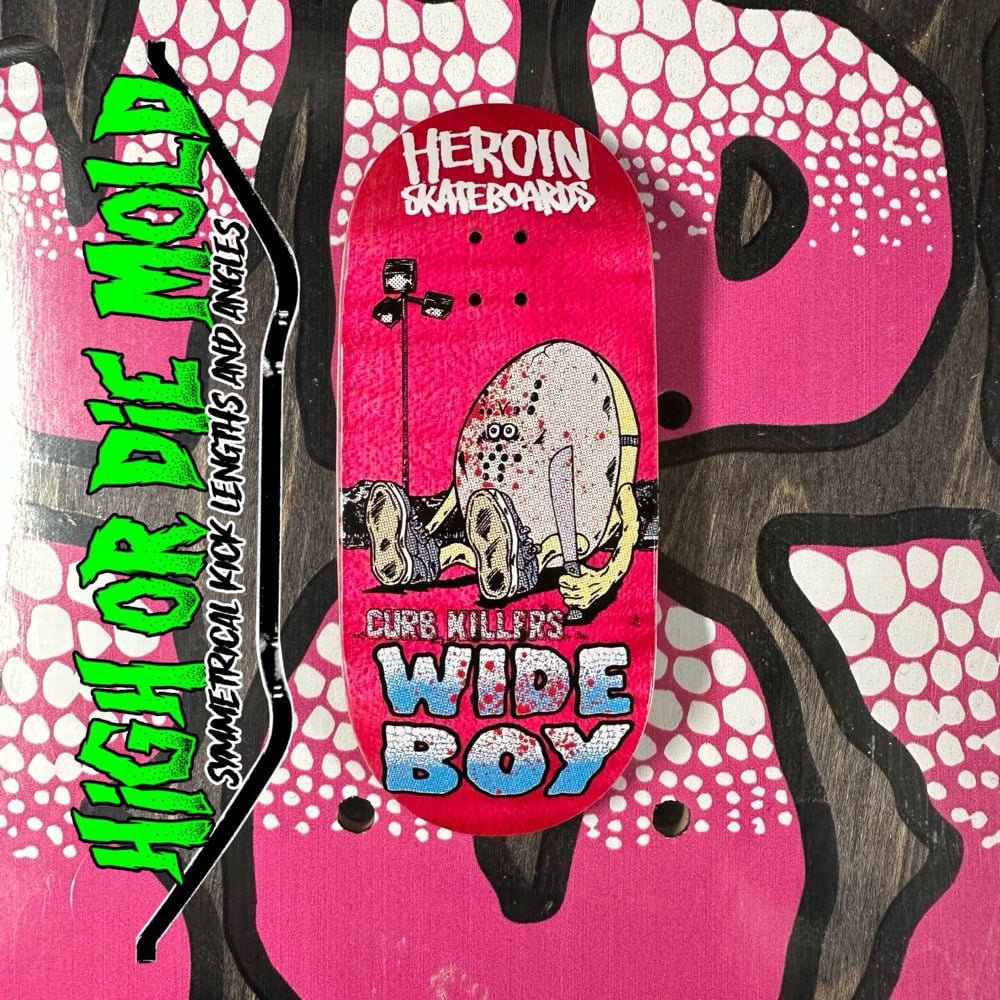 High Or Die Mold - Wide Boy Curb Killer