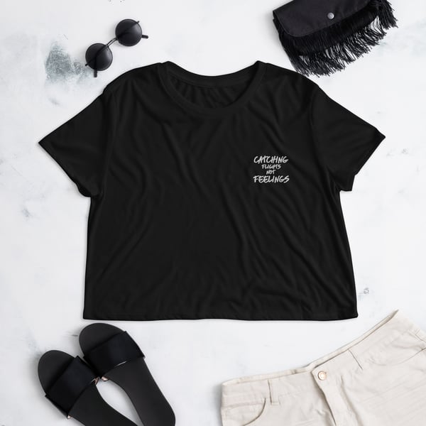 Image of "Catching Flights Not Feelings" Crop Tee