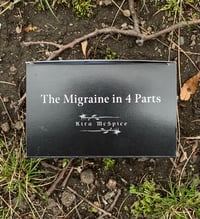Image 3 of "The Migraine in 4 Parts" Tape Box Set