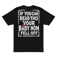 Image 1 of Ya’ Baby Mom tshirt 