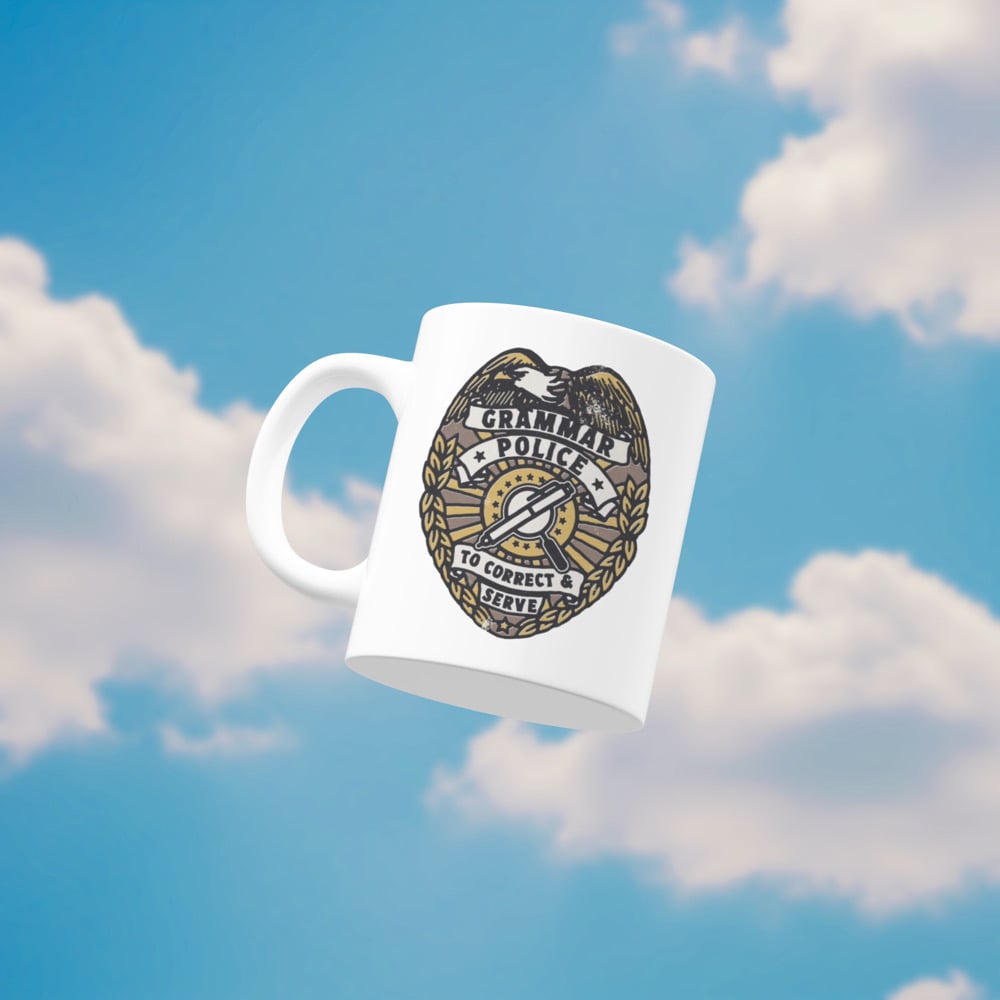 Image of grammar police - To correct and serve mug 