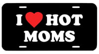 I Heart Hot Moms License Plate