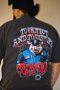 Image 4 of “To Protect And To Disturb” Tee