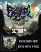 Image of Skyholm (full length LP) + Self Titled E.P for $10