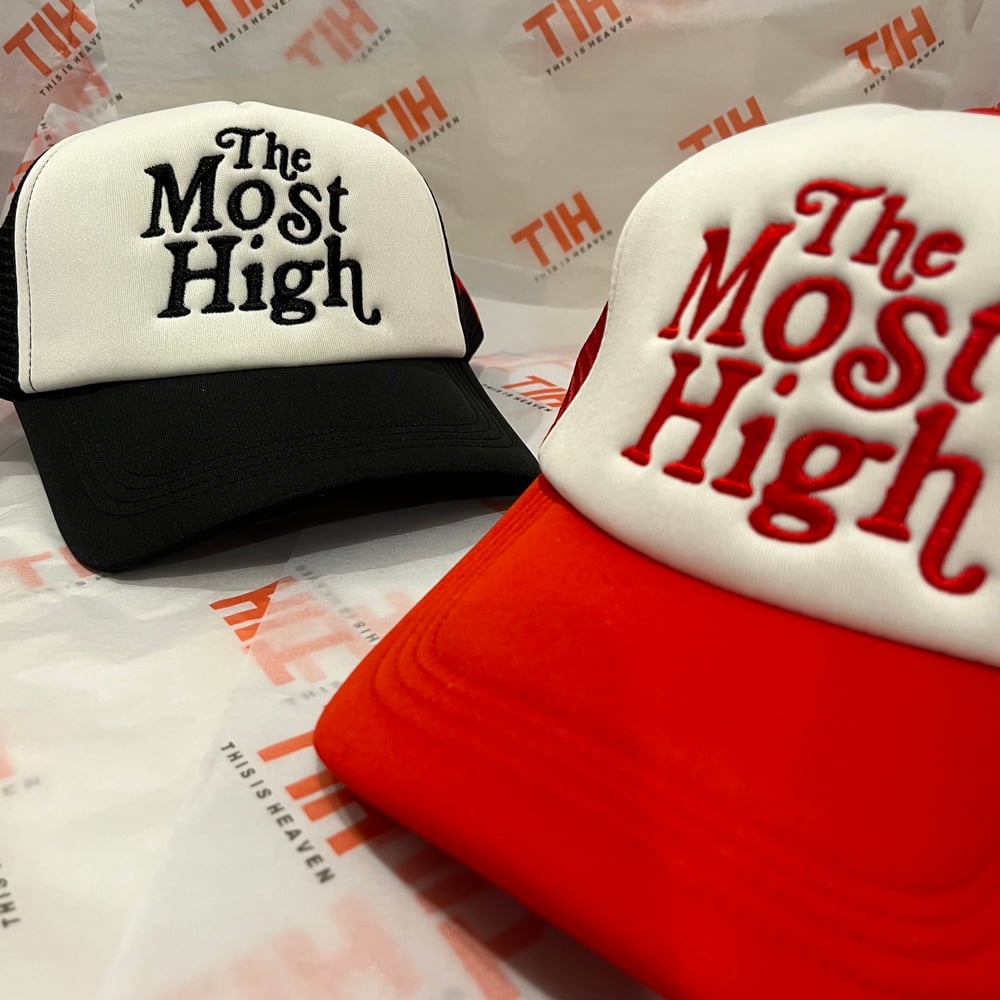 Image of THE MOST HIGH - TRUCKER CAP