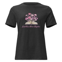 Image 4 of Women's Relaxed T-Shirt, One More Chapter, Book Lover tee
