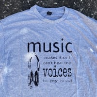Image 2 of music makes it so I can't hear the voices GRAY