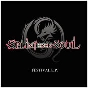 Image of "Festival E.P." by Splintered Soul