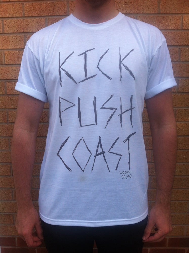 Image of Kick, Push And Coast Tee