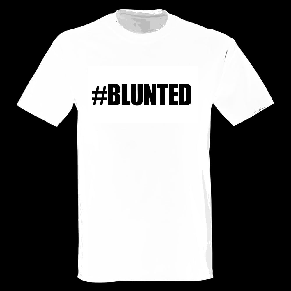 Image of #BLUNTED (Hashtag Classick)