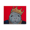 “The Notorious Man.A.Tee” matte fine art print 