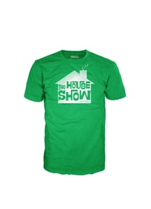 Image of The House Show T-shirt: Kelly Green