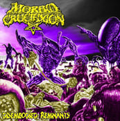 Image of Morbid Crucifixion - Disembodied Remnants CD