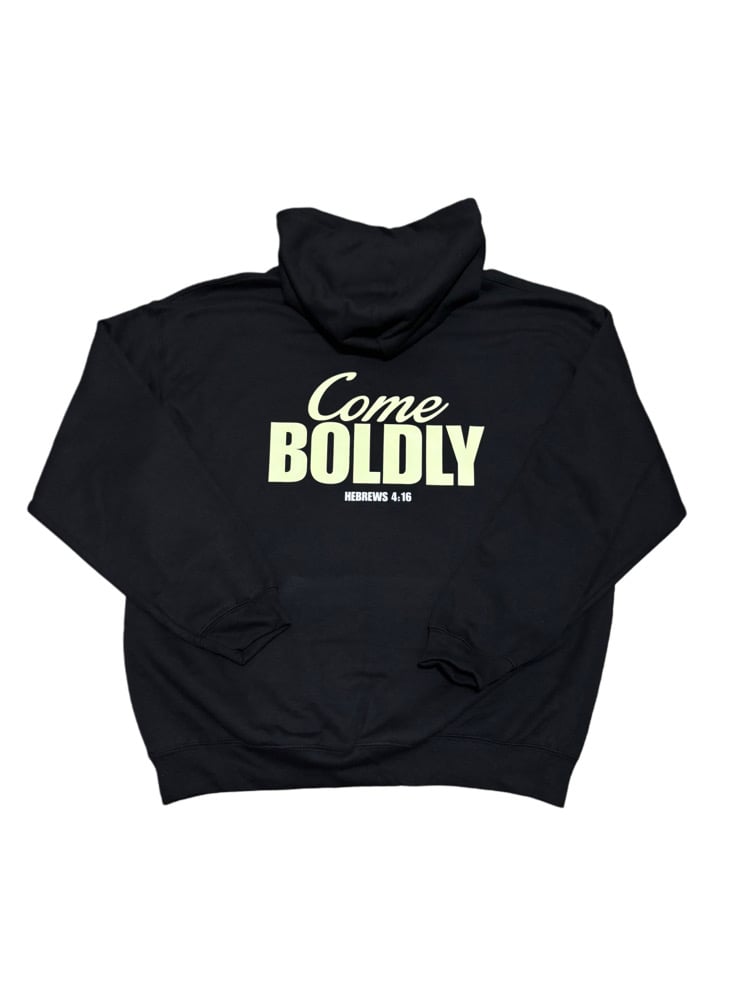 Image of Come boldly hoodie 
