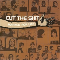Image 1 of Cut The Shit - “Marked For Life” 10”