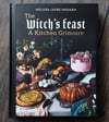 The Witch's Feast: A Kitchen Grimoire, by Melissa Madara