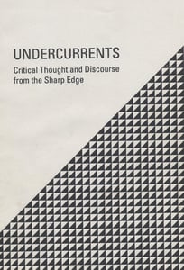 Image of UNDERCURRENTS ISSUE 1