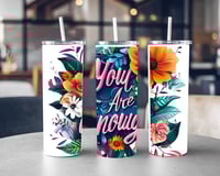 Image 2 of You are Enough Tumbler