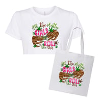 All The Pretty Girls Roll Like This Crop T-shirt & Tote Bag 💚