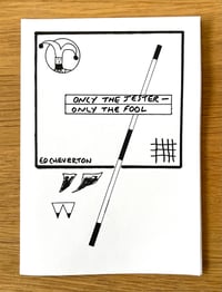 Only the Jester - Only the Fool fold out zine