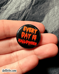 Image 2 of EVERY DAY IS HALLOWEEN