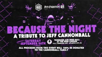 “Because the Night” a Tribute to Jeff Cannonball -  9/26/26 Atlantic City NJ TICKETS