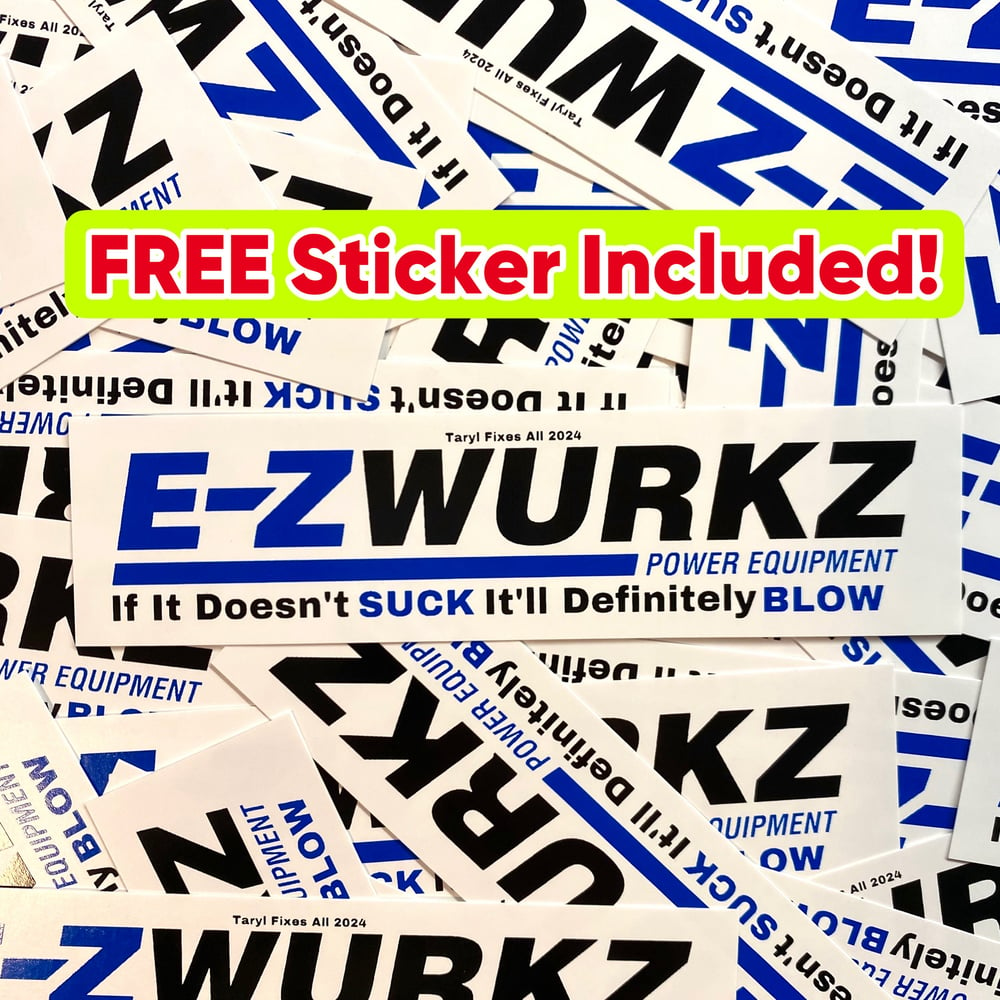 NEW E-Z Wurkz Tees + FREE Sticker! (Med-5XL)