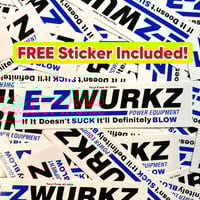 Image 4 of NEW E-Z Wurkz Tees + FREE Sticker! (Med-5XL)
