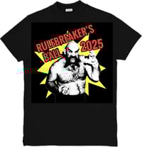Image 1 of RULEBREAKER’S BALL 2025 event shirt
