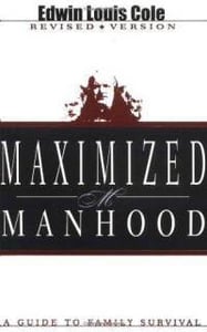 Image of Maximized Manhood: A Guide To Family Survival - Edwin Louis Cole