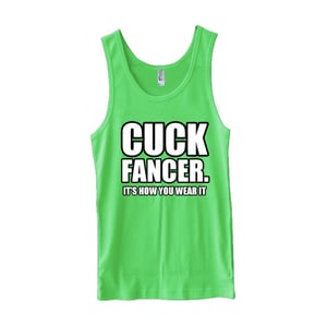 Image of Cuck Fancer. Tank Top