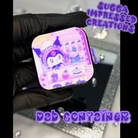 Image 2 of Kuromi’s Special Dab Container