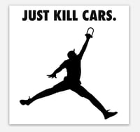 JUST KILL CARS