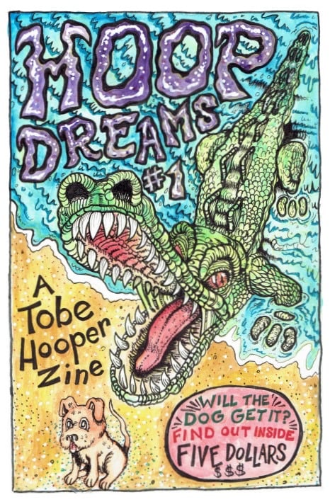 HOOP DREAMS- A Tobe Hooper Fanzine