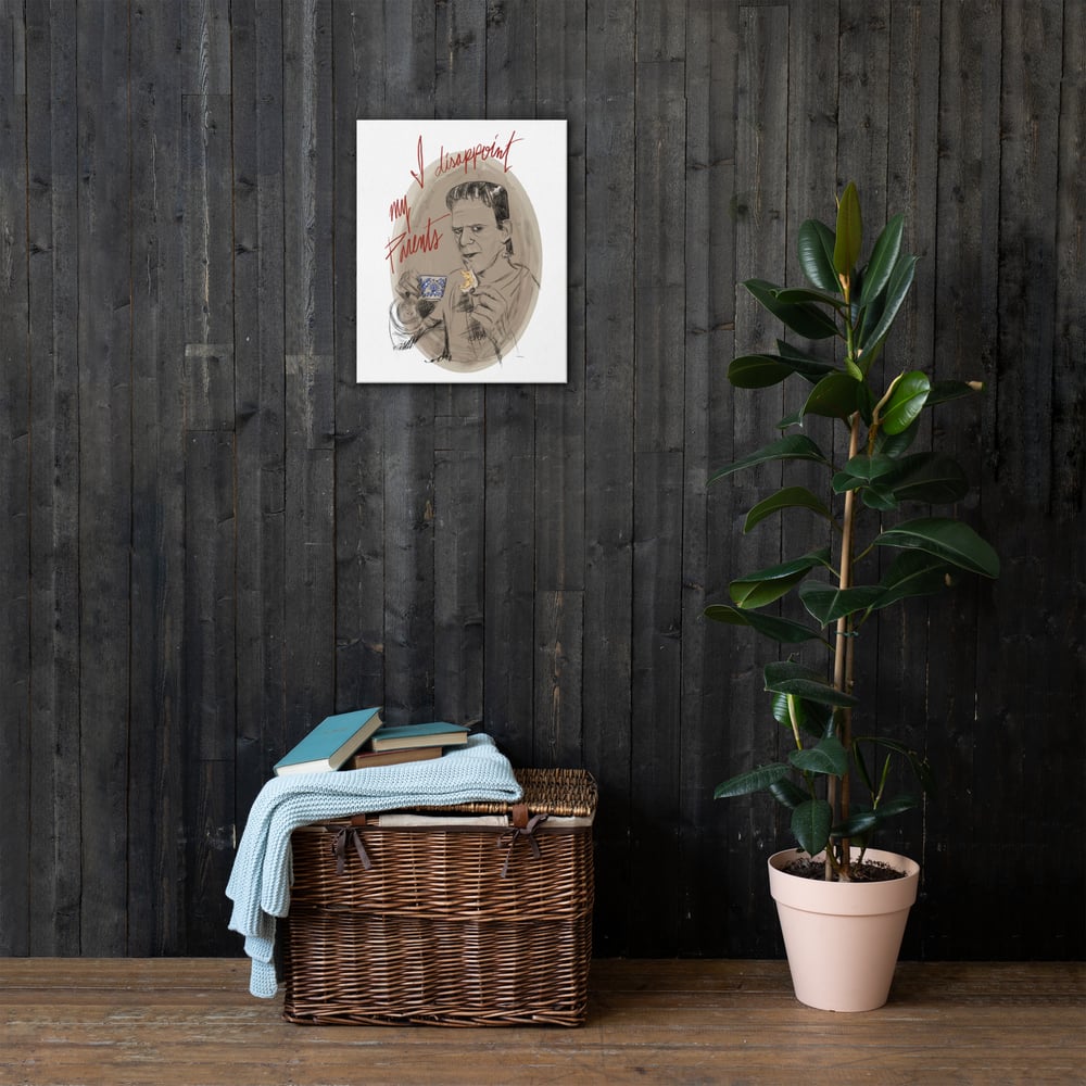 I Disappoint My Parents on canvas print