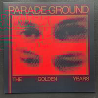 Parade Ground - The Golden Years 