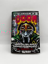 The Chronicles of DOOM Unraveling Rap's Masked Iconoclast