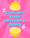 Summer Body Butters & Soaps
