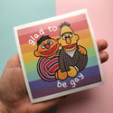 Glad To Be Gay Sticker