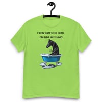 Image 10 of Unisex classic tee, I Work Hard So My Horse Can Have Nice Things Tee