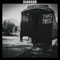 Image 1 of Slugger - Dead State LP 
