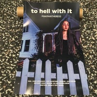 Image 1 of Pink Pantheress 'to hell with it' Poster