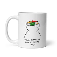 Image 1 of Your brain is Like a bento box my brain is like a spicy soup Mug