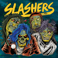 Slashers - Hang On - 7” EP