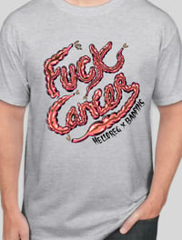 Image 2 of Fuck Cancer Shirt (Proceeds being donated to The Mays Cancer Center/MD Anderson Center)