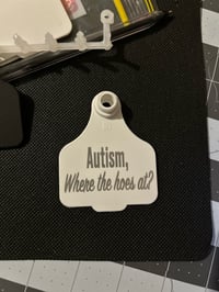 Image 2 of Autism, Where the Hoes at?