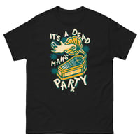 Dead Man’s Party - Tee