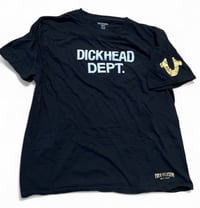 Image 3 of Dickhead Department “Industry True’s” 