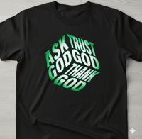 Image 1 of Ask God Trust God Thank God