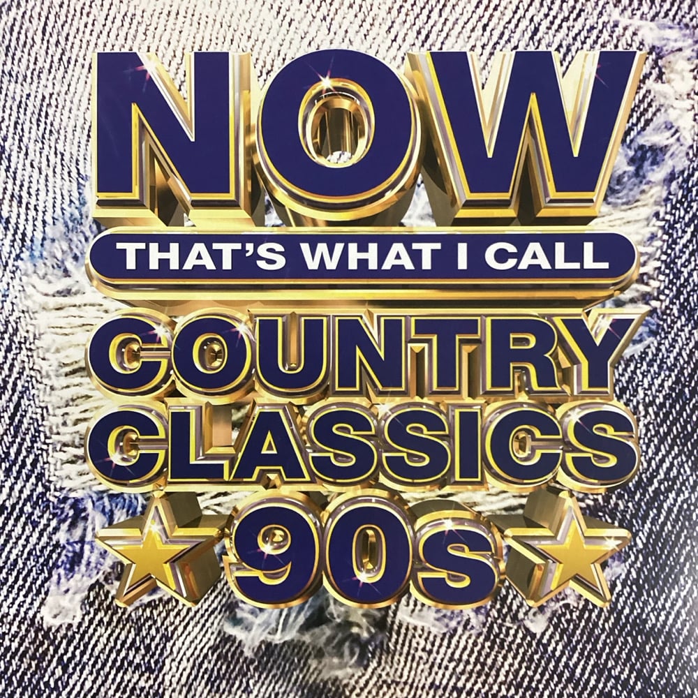 Now That's What I Call Country Classics 90s
